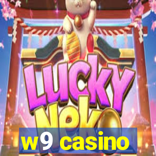 w9 casino